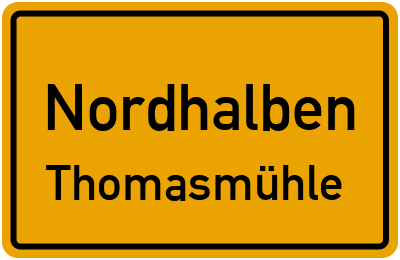 Straßenverzeichnis Nordhalben Thomasmühle