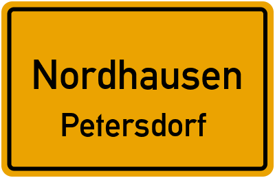 Ortsschild Nordhausen Petersdorf