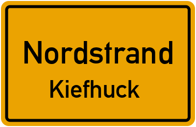 Ortsschild Nordstrand Kiefhuck