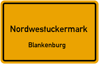 Straßenverzeichnis Nordwestuckermark Blankenburg