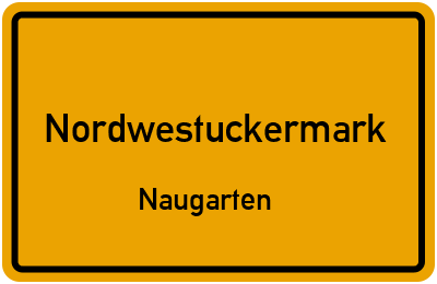 Straßenverzeichnis Nordwestuckermark Naugarten