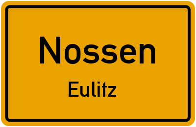 Ortsschild Nossen Eulitz