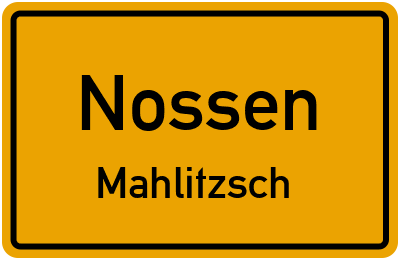 Ortsschild Nossen Mahlitzsch