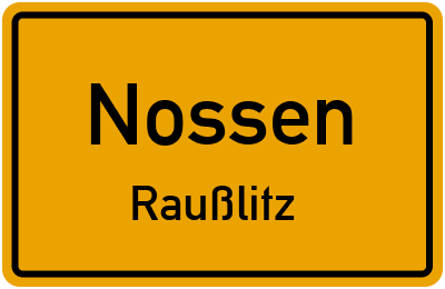 Ortsschild Nossen Raußlitz