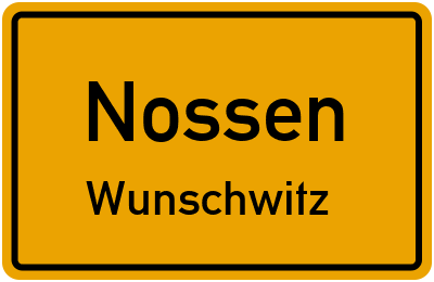 Ortsschild Nossen Wunschwitz
