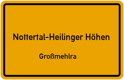 Straßenverzeichnis Nottertal-Heilinger Höhen Großmehlra