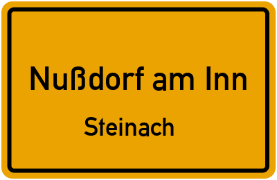 Ortsschild Nußdorf am Inn Steinach