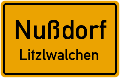 Ortsschild Nußdorf Litzlwalchen