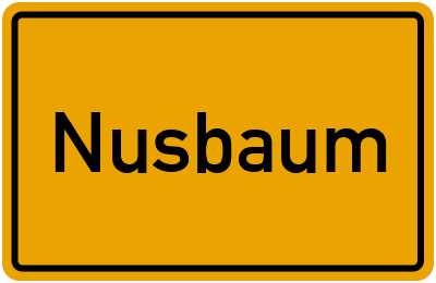 Ortsschild von Gemeinde Nusbaum in Rheinland-Pfalz