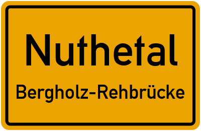 Ortsschild Nuthetal Bergholz-Rehbrücke
