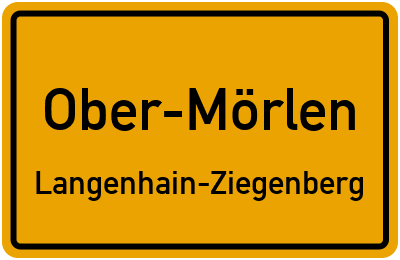 Ortsschild Ober-Mörlen Langenhain-Ziegenberg