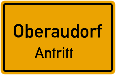 Ortsschild Oberaudorf Antritt