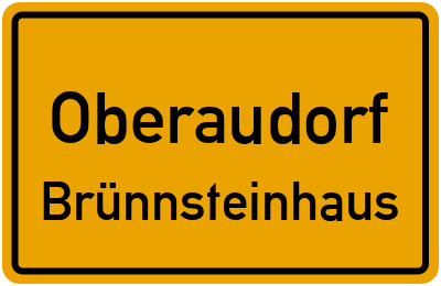 Ortsschild Oberaudorf Brünnsteinhaus
