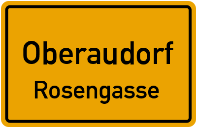 Ortsschild Oberaudorf Rosengasse