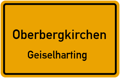 Ortsschild Oberbergkirchen Geiselharting