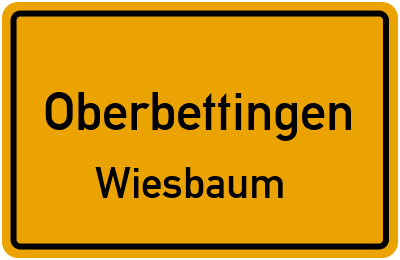Straßenverzeichnis Oberbettingen Wiesbaum