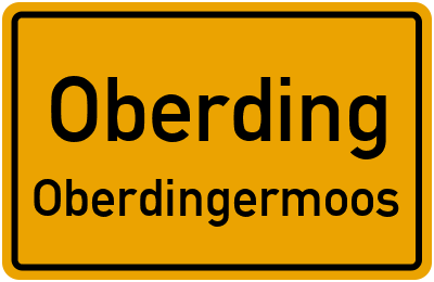 Ortsschild Oberding Oberdingermoos