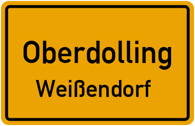 Ortsschild Oberdolling Weißendorf