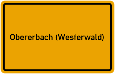 Ortsschild von Gemeinde Obererbach (Westerwald) in Rheinland-Pfalz