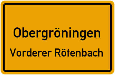 Straßenverzeichnis Obergröningen Vorderer Rötenbach