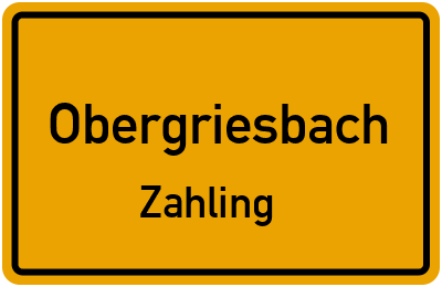 Ortsschild Obergriesbach Zahling