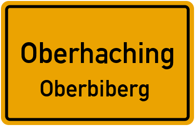 Straßenverzeichnis Oberhaching Oberbiberg