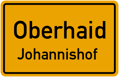 Ortsschild Oberhaid Johannishof
