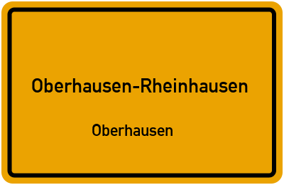 Ortsschild Oberhausen-Rheinhausen Oberhausen