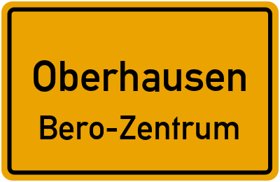 Straßenverzeichnis Oberhausen Bero-Zentrum