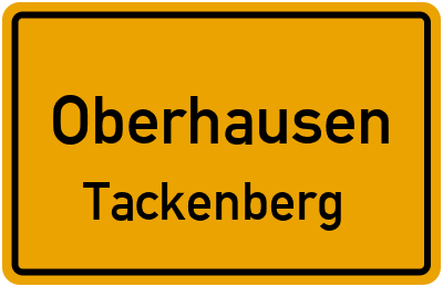 Ortsschild Oberhausen Tackenberg