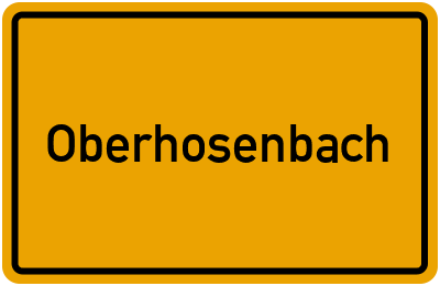 Ortsschild von Gemeinde Oberhosenbach in Rheinland-Pfalz