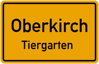 Ortsschild Oberkirch Tiergarten