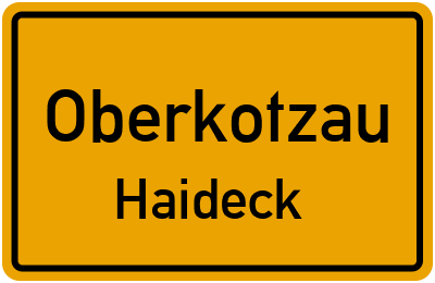 Ortsschild Oberkotzau Haideck
