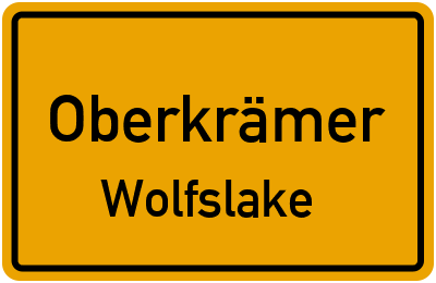 Ortsschild Oberkrämer Wolfslake