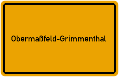 Ortsschild von Gemeinde Obermaßfeld-Grimmenthal in Thüringen