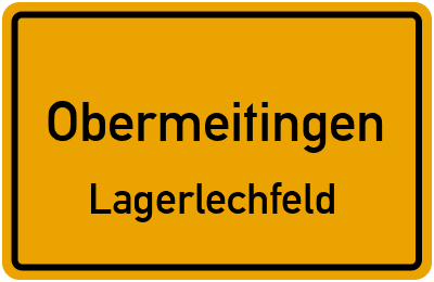 Straßenverzeichnis Obermeitingen Lagerlechfeld