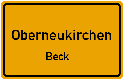 Ortsschild Oberneukirchen Beck