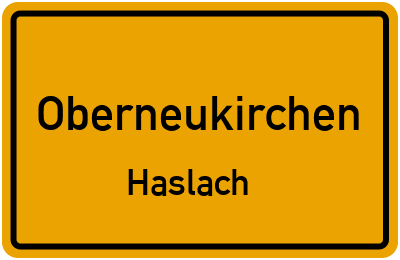 Ortsschild Oberneukirchen Haslach