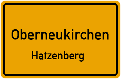 Ortsschild Oberneukirchen Hatzenberg