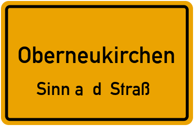 Straßenverzeichnis Oberneukirchen Sinn a. d. Straß