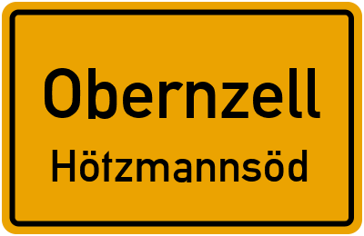Ortsschild Obernzell Hötzmannsöd