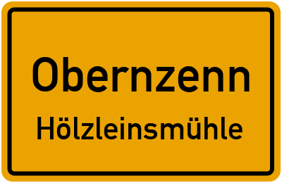 Ortsschild Obernzenn Hölzleinsmühle