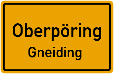 Straßenverzeichnis Oberpöring Gneiding