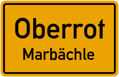 Ortsschild Oberrot Marbächle