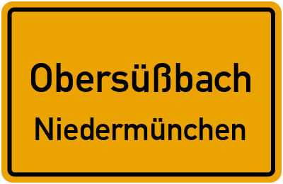 Ortsschild Obersüßbach Niedermünchen