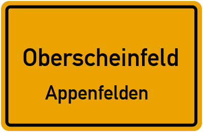 Ortsschild Oberscheinfeld Appenfelden