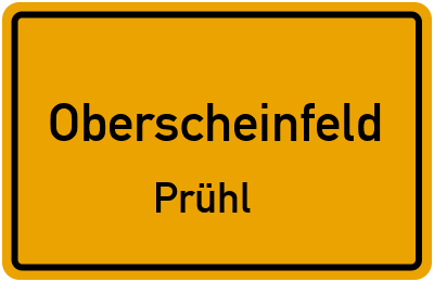 Ortsschild Oberscheinfeld Prühl