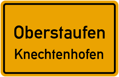 Ortsschild Oberstaufen Knechtenhofen