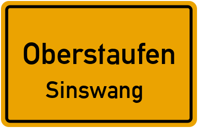 Ortsschild Oberstaufen Sinswang