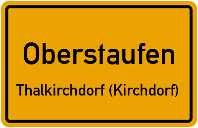 Straßenverzeichnis Oberstaufen Thalkirchdorf (Kirchdorf)